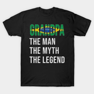 Grand Father Brazilian Grandpa The Man The Myth The Legend - Gift for Brazilian Dad With Roots From  Brazil T-Shirt